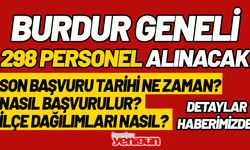 Burdur'da 298 Personel İşe Alınacak! İşte İlçe İlçe Alınacak Personel Sayıları...