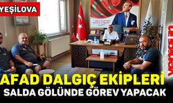 AFAD DALGIÇ EKİPLERİ SALDA GÖLÜNDE GÖREV YAPACAK