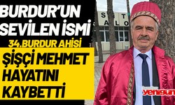 34. Burdur Ahisi Şişçi Mehmet vefat etti