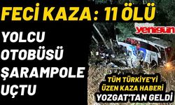 Yozgat'ta yolcu otobüsü şarampole devrildi: 11 kişi hayatını kaybetti