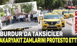 BURDUR’DA TAKSİCİLER AKARYAKIT ZAMLARINI PROTESTO ETTİ