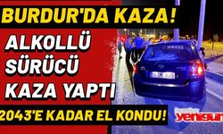 Alkollü araç kullandığı için ehliyetine el konulan sürücü kaza yaptı