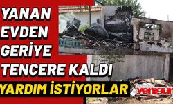 Yanan evden geriye tencere kaldı