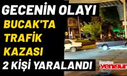 Bucak'ta Trafik Kazası: 2 Kişi Yaralandı