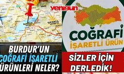 Burdur'un Coğrafi İşaretli Ürünleri Neler?