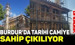 Burdur'da tarihi camiye sahip çıkılıyor