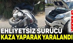 Sigortasız motosikletle kaza yapan ehliyetsiz sürücü yaralandı