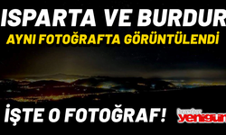 Isparta ve Burdur aynı fotoğrafta görüntülendi