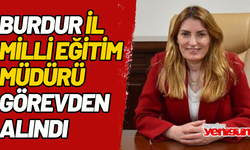 Burdur İl Milli Eğitim Müdürü Görevden Alındı