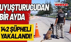 Uyuşturucudan bir ayda 142 şüpheli yakalandı