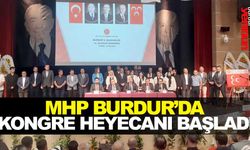 MHP Burdur'da kongre heyecanı başladı