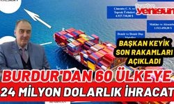 Burdur’dan 60 Ülkeye 24 Milyon Dolarlık İhracat