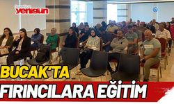 BUCAK'TA FIRINCILARA EĞİTİM