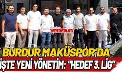 Burdur Maküspor'da yeni yönetim belli oldu; 'Hedef 3. Lig'