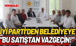 İYİ PARTİ’DEN BURDUR BELEDİYESİ’NE: “BU SATIŞTAN VAZGEÇİN!”