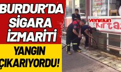 Burdur'da söndürülmeden atılan sigara izmariti, yangına sebep oluyordu