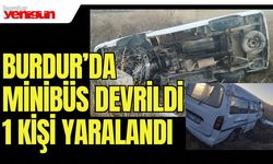 Burdur'da minibüs devrildi! 1 kişi yaralandı