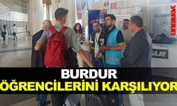 Burdur Öğrencilerini Karşılıyor