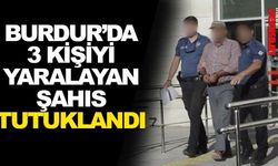 Burdur'da 3 kişiyi yaralayan şahıs tutuklandı