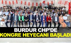 BURDUR CHP'DE KONGRE HEYECANI BAŞLADI