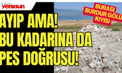 Burdur'da Büyük Ayıp! Bu Kadarına da Pes Doğrusu!