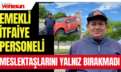 Emekli İtfaiye Personeli İtfaiyeciler Haftası’nda Eski Meslektaşlarını Yalnız Bırakmadı