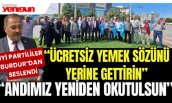 İYİ Parti'den Burdur'da Açıklama:"Ücretsiz Yemek Sözünü Yerine Getirin"