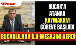 Bucak Kaymakamı Bayram Gale Göreve Başladı