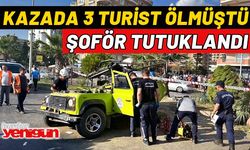 3 Turist Kazada Öldü, Şoför Tutuklandı!