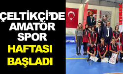 ÇELTİKÇİ’DE AMATÖR SPOR HAFTASI BAŞLADI