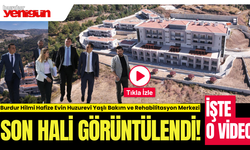 Burdur Hilmi Hafize Evin Huzurevi Yaşlı Bakım ve Rehabilitasyon Merkezi'nin Son Hali Görüntülendi