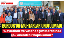 Vali Öksüz, Burdur'da muhtarlarla bir araya geldi ('Muhtarlar; yerel yönetim sistemimizin önemli bir parçası')