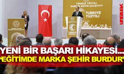 'EĞİTİMDE MARKA ŞEHİR' BURDUR