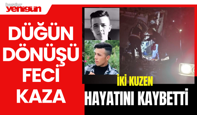 DÜĞÜN DÖNÜŞÜ FECİ KAZA
