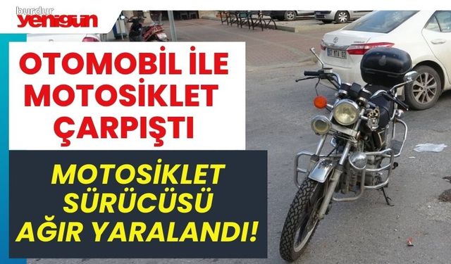 Otomobil ile motosiklet çarpıştı! Motosiklet sürücüsü ağır yaralandı