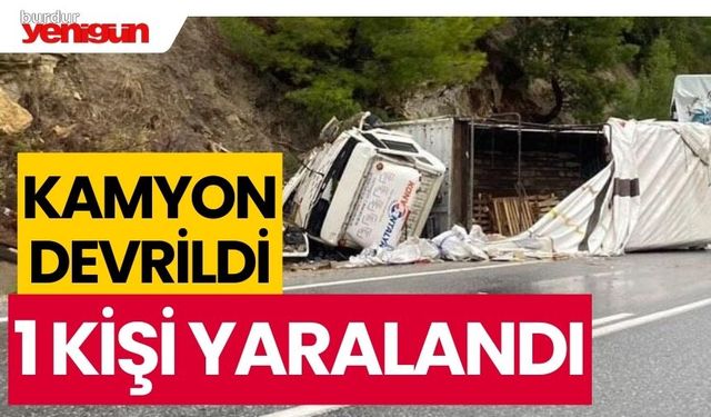 Kamyon devrildi: 1 yaralı