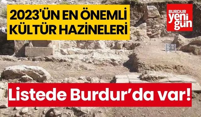 2023’ün en önemli kültür hazineleri! Burdur'da "Hortlak" Mezarı...
