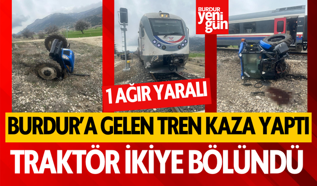 Burdur'a gelirken kaza yaptı: Traktör ikiye bölündü!