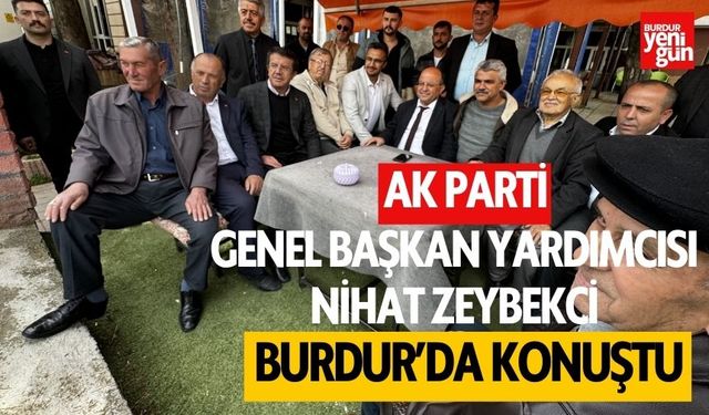 AK Parti Genel Başkan Yardımcısı Zeybekci, Burdur'da konuştu