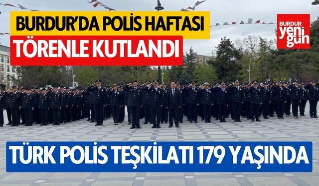 Burdur'da Polis Haftası törenle kutlandı