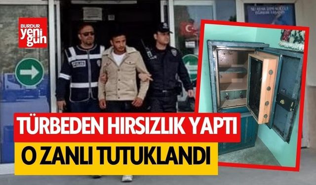 Türbeden hırsızlık yapan zanlı tutuklandı