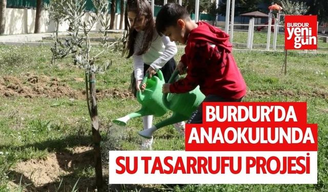 Burdur'da anaokulunda su tasarrufu projesi