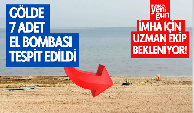 Gölde 7 adet el bombası tespit edildi