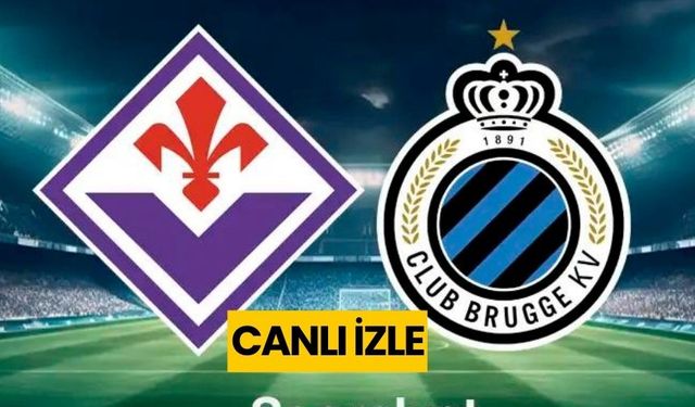 Şifresiz Fiorentina - Club Brugge maçı Canlı Selçuksport İzle Taraftarium24 Canlı Yayın