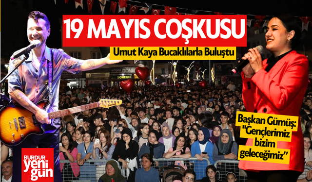 Bucak'ta Umut Kaya Konseri: 19 Mayıs Coşkusu