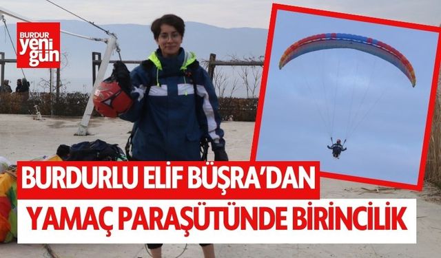 Burdurlu Elif Büşra'dan yamaç paraşütünde birincilik