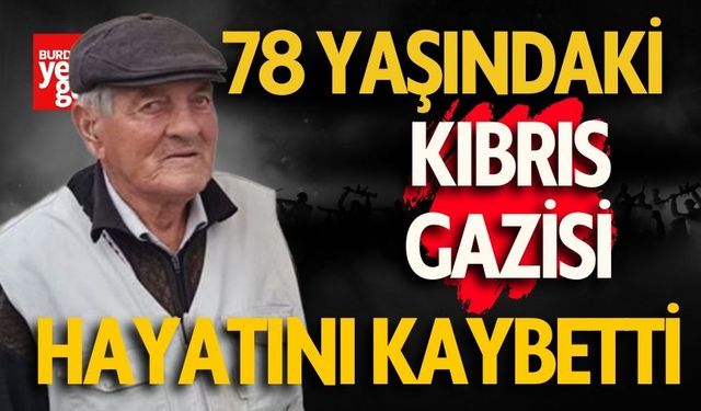 78 Yaşındaki Kıbrıs Gazisi Ramazan Buran Hayatını Kaybetti