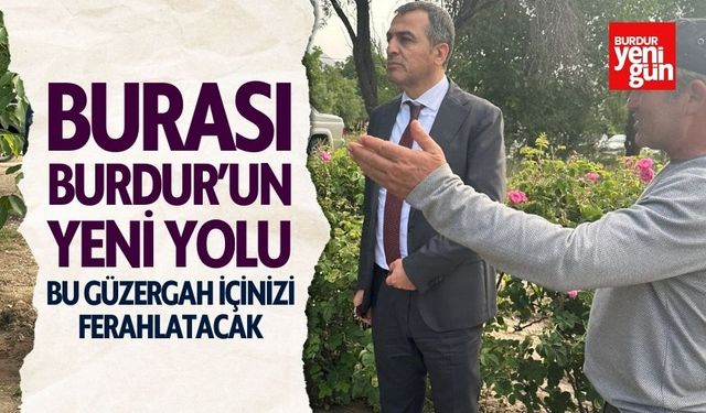 Burası Burdur'un Yeni Yolu Bu Güzergah İçinizi Ferahlatacak