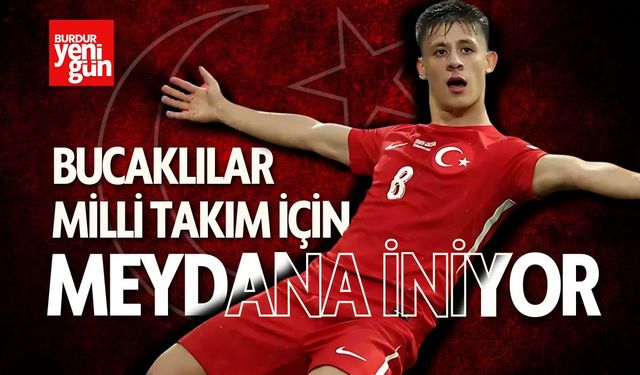 Bucaklılar Milli Takım İçin Meydana İniyor