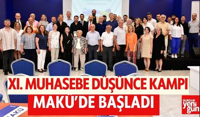 XI. Muhasebe Düşünce Kampı MAKÜ’de Başladı